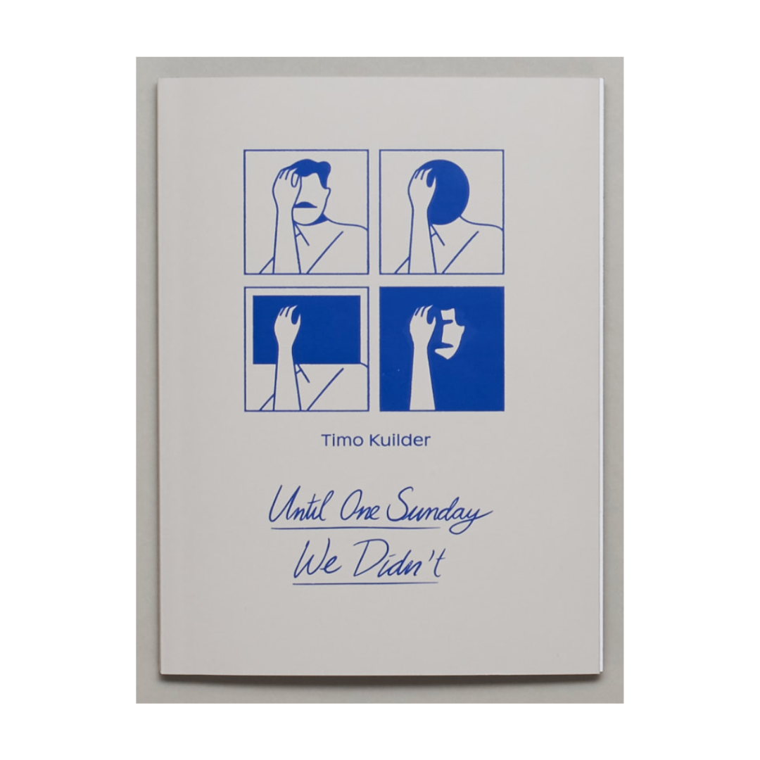 Until One Sunday We Didn't