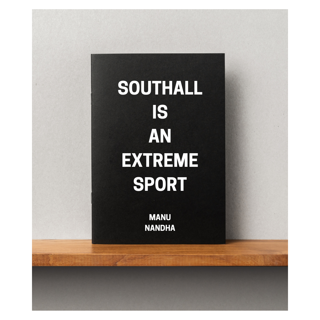 Southall is an Extreme Sport - The Book.