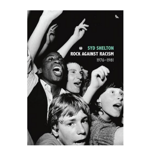 Rock Against Racism: 1976-1981